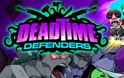 Epic游戏喜加一：免费领《Deadtime Defenders》动作冒险 射击 独立游戏